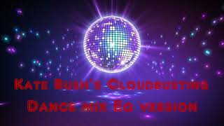 Kate Bush Cloudbusting Dance Mix EQ version #katebush #cloudbusting #dance #disco #baseboosted