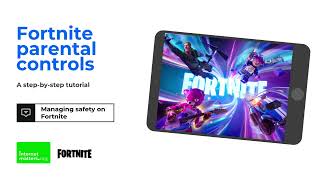 How to set up parental controls on Fortnite | Internet Matters