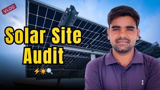 Details Solar Plant Quality Audit⚡️☀️ | Full Vlog | @UmeshKanojiyaVlogs  Update