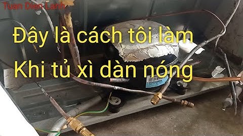 phương pháp xử lý hay khi tủ xì dàn nóng
