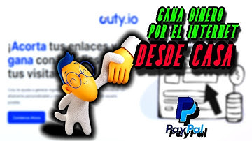 CUTY.IO 🤑el Mejor ACORTADOR para Ganar DINERO desde Casa😱Sin importar la EDAD ni El PAIS donde ESTES