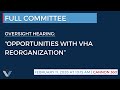 "Opportunities with VHA Reorganization”