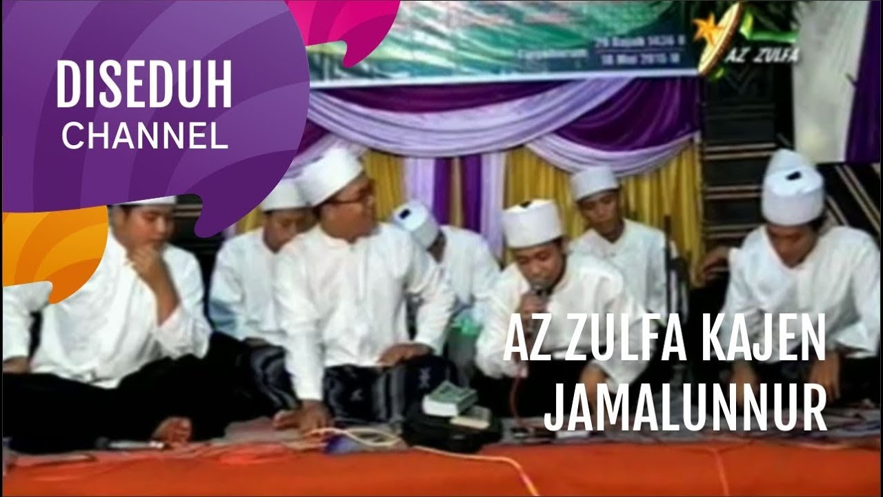 Az Zulfa Kajen Terbaru - Jamalunnur