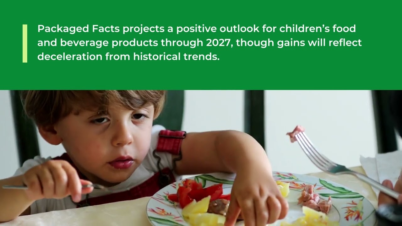 Children's Food and Beverage Market: Trends and Opportunities, 2nd Edition