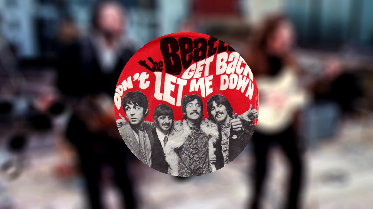 DON'T LET ME DOWN THE BEATLES COMPLETAMENTE EN ESPAÑOL YouTube DON'T LET ME DOWN THE BEATLES COMPLETAMENTE EN ESPAÑOL YouTube