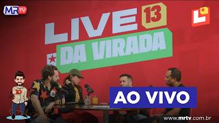 🔴 MRTV AO VIVO - LIVE DA VIRADA LULA 13 | 24H COM JANONES  (24/10/2026) - Blog do Márcio Rangel