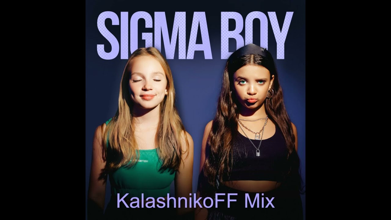 Betsy, Мария Яновская - Sigma Boy (KalashnikoFF Mix)