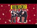 Rebeldes - Livre Pra Viver Letra