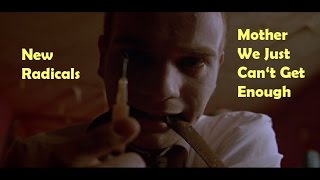 Trainspotting | Mother We Just Can't Get Enough - New Radicals