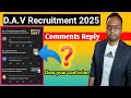 D.A.V Recruitment 2025|Comments Reply| Clear your Confusion❓️#davrecruitment