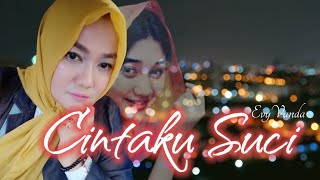 CINTAKU SUCI ~ Nike Ardilla ⏯️ Evy Vanda Cover 💕