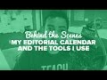 Behind the Scenes—My Editorial Calendar and the Tools I Use – SPI TV Ep. 46