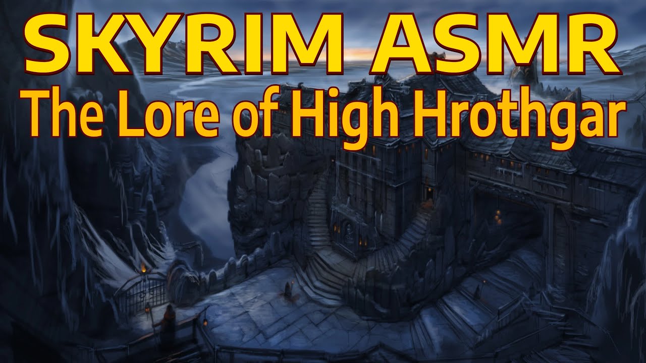 ASMR Skyrim Lore | High Hrothgar and the Greybeards
