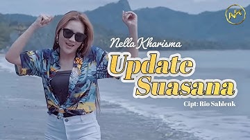 Nella Kharisma - Update Suasana (Official Music Video)