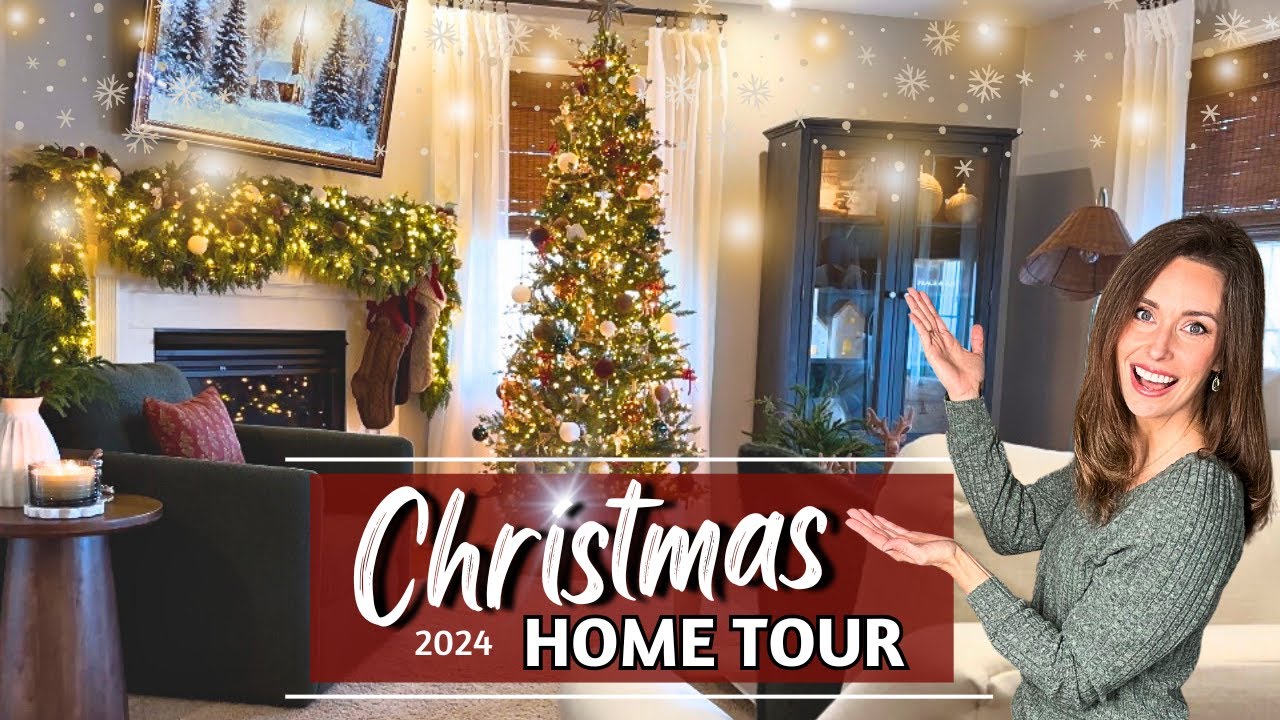 Ultimate Christmas Home Tour 2024 🎄Cozy & Elegant Holiday Decorating ...