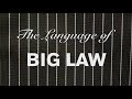 Big Law Jargon: A Primer