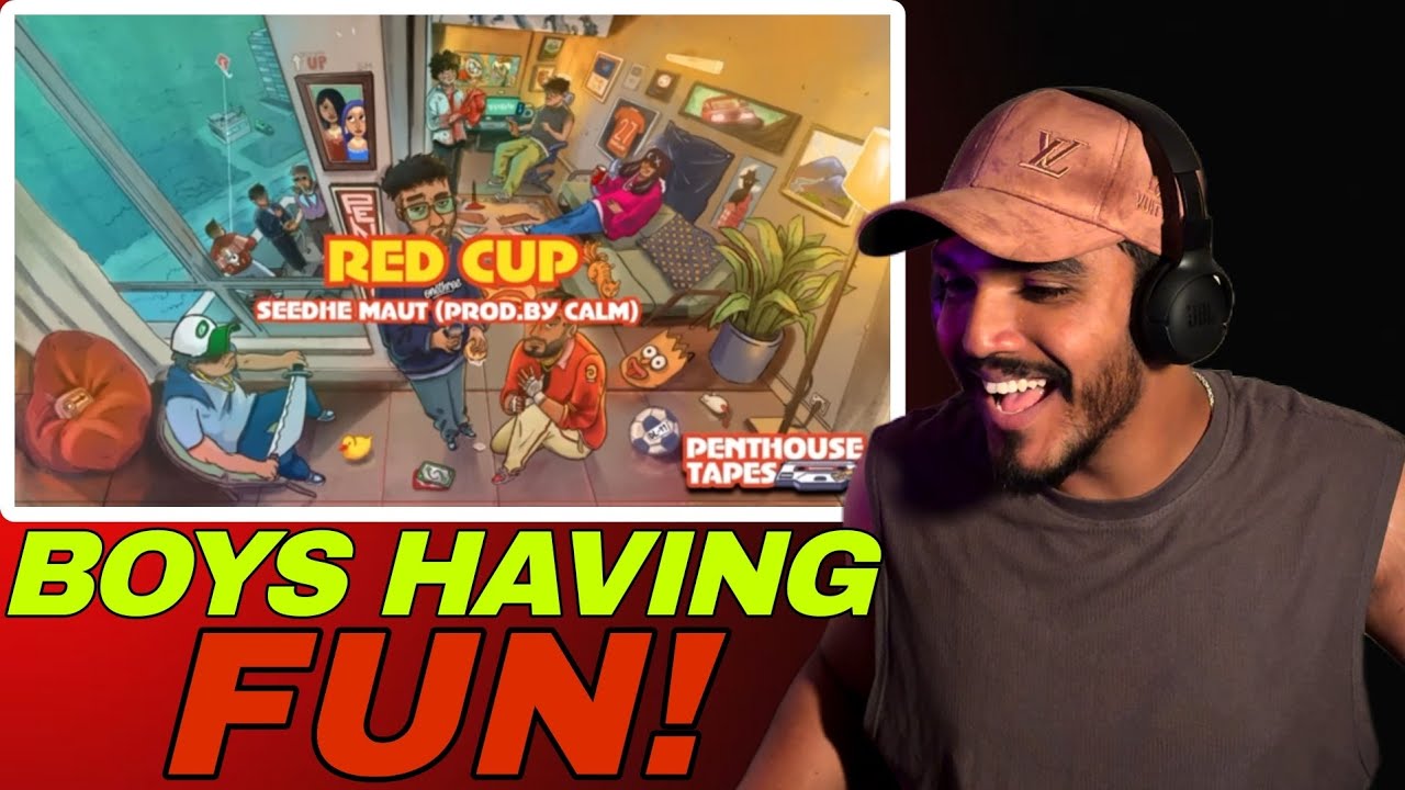 ‘ RED CUP ’ Reaction | PENTHOUSE TAPE VOL. 1 | SEEDHE MAUT ( Prod. CALM ) - LYRIC VIDEO 