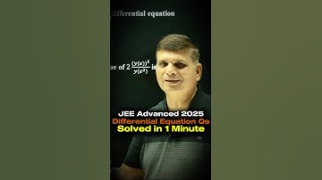JEE Advanced 2025 Differential Equation Solved by AIR-228 💀🔥 ft. LK Sir #shorts #esaral #jee