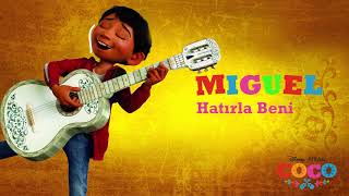 Miguel - Hatırla Beni (Disney Pixar'dan Coco'nun Resmi Film Müziği) Resimi