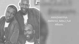 Amashayina Amahle Imali Album