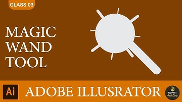 Magic Wand Tool Class 03 | Adobe Illustrator Tutorial