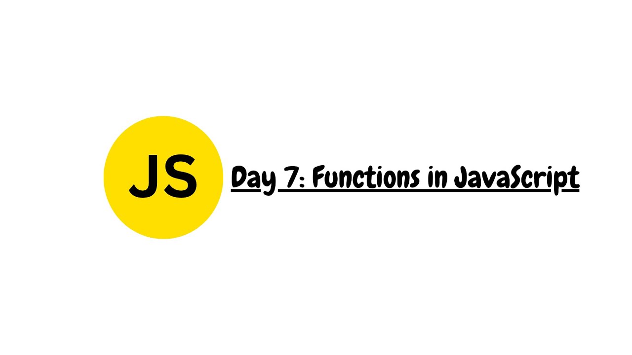 JavaScript Functions Explained for Beginners | Learn JavaScript ...