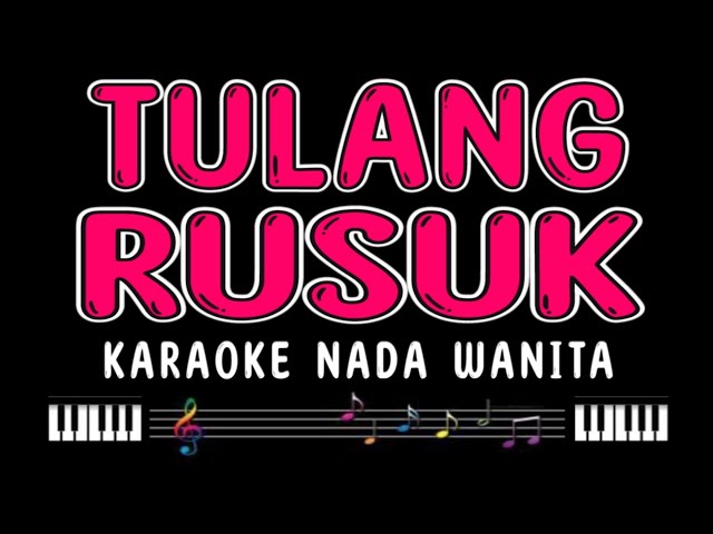 TULANG RUSUK - Karaoke Nada Wanita [ RITA SUGIARTO ] class=