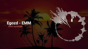 Egozd - EMM don