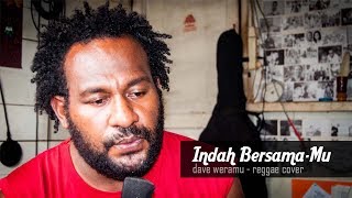 Indah Bersama Mu | Reggae Cover | Official Video