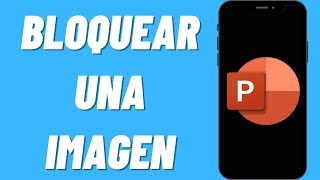 Cómo bloquear una imagen en Powerpoint screenshot 4