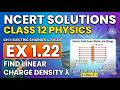Exercise 1.22 Solution - Class 12th NCERT Physics Chapter 1 - Electric Charges and Fields (C.B.S.E)