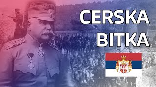 CERSKA BITKA (1914) | Srbija u Prvom svetskom ratu