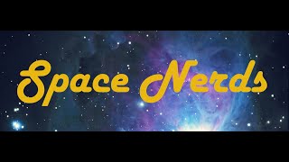 Space Nerds slander part 3
