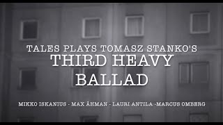 Third Heavy Ballad (Tomasz Stanko)