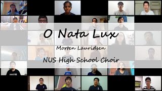 O Nata Lux (Lauridsen) - Virtual Choir By Nush Choir