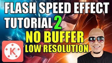How to Edit Flash Speed Effects (2) | Video Editing Tutorial | PINOY Tutorial in KINEMASTER