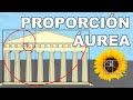 ¿Qué es la Proporción ÁUREA?