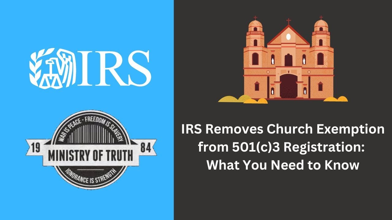IRS Removes Church Exemption from 501(c)3 Registration What You Need to Know YouTube