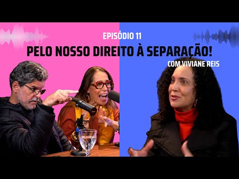 Episódio 11 - Viviane Reis