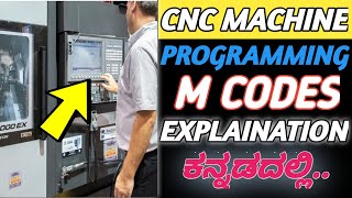 CNC M CODES PROGRAMMING EXPLAINING IN KANNADA | CNC MACHINE OPERATOR TRAINING IN KANNADA ONLINE FREE