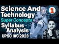 Complete Science and Technology, Syllabus Discussion | Space Technology |  UPSC CSE 2023