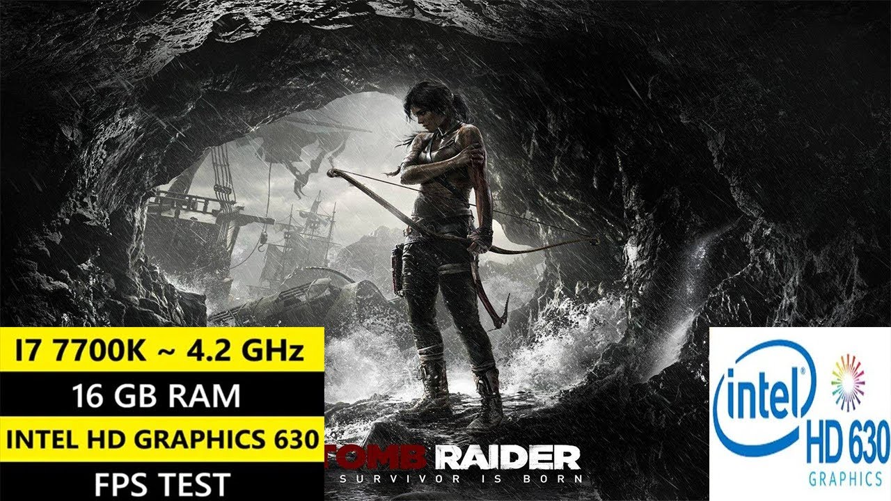 Can Intel HD 630 Run Tomb Raider? | i7 7700K Low-End PC Benchmark