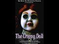The Creepy Doll - FREE Full HORROR Movie! Watch Now!