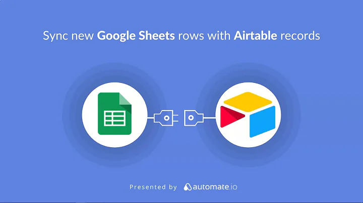 Google Sheets and Airtable Integration 📝 Sync new Google Sheets rows with Airtable records