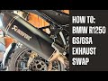 How to: Remove and Install a BMW R1200/1250 GS/GSA Exhaust