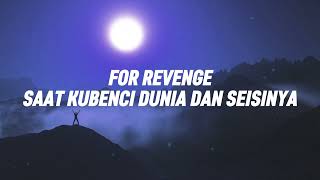 For Revenge  Saat Kubenci Dunia Dan Seisinya s