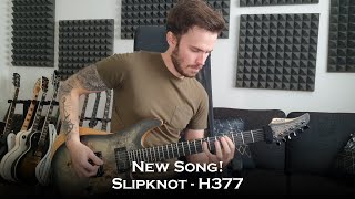 Slipknot - H377 (New Song Guitar Cover + Solo / One Take)