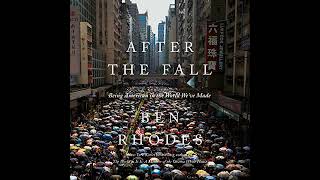 After the Fall: Being American in the World We've Made Audiobook by Ben Rhodes