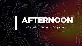 AFTERNOON BY MICHAEL JOYCE