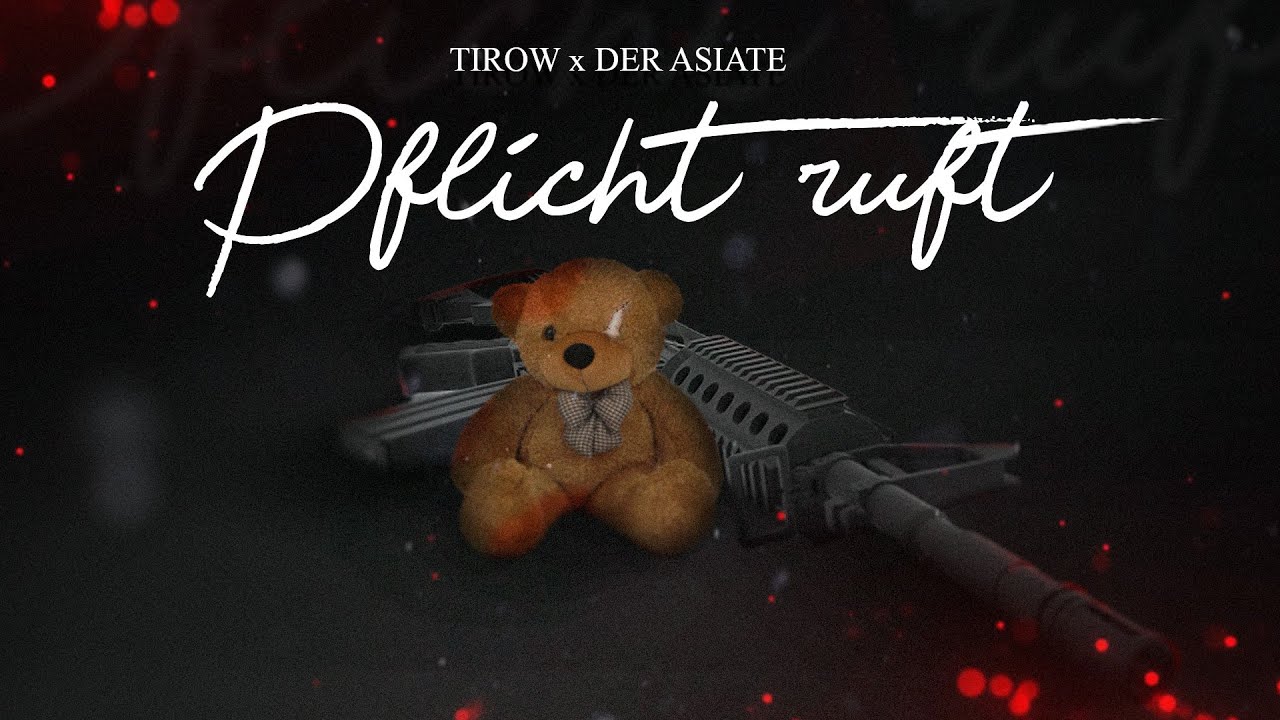 pflicht-ruft-tirow-x-der-asiate-official-video-youtube-music